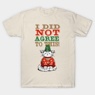 Disgruntled Cat in Ugly Christmas Sweater (light background) T-Shirt